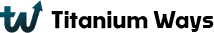 Titanium Ways